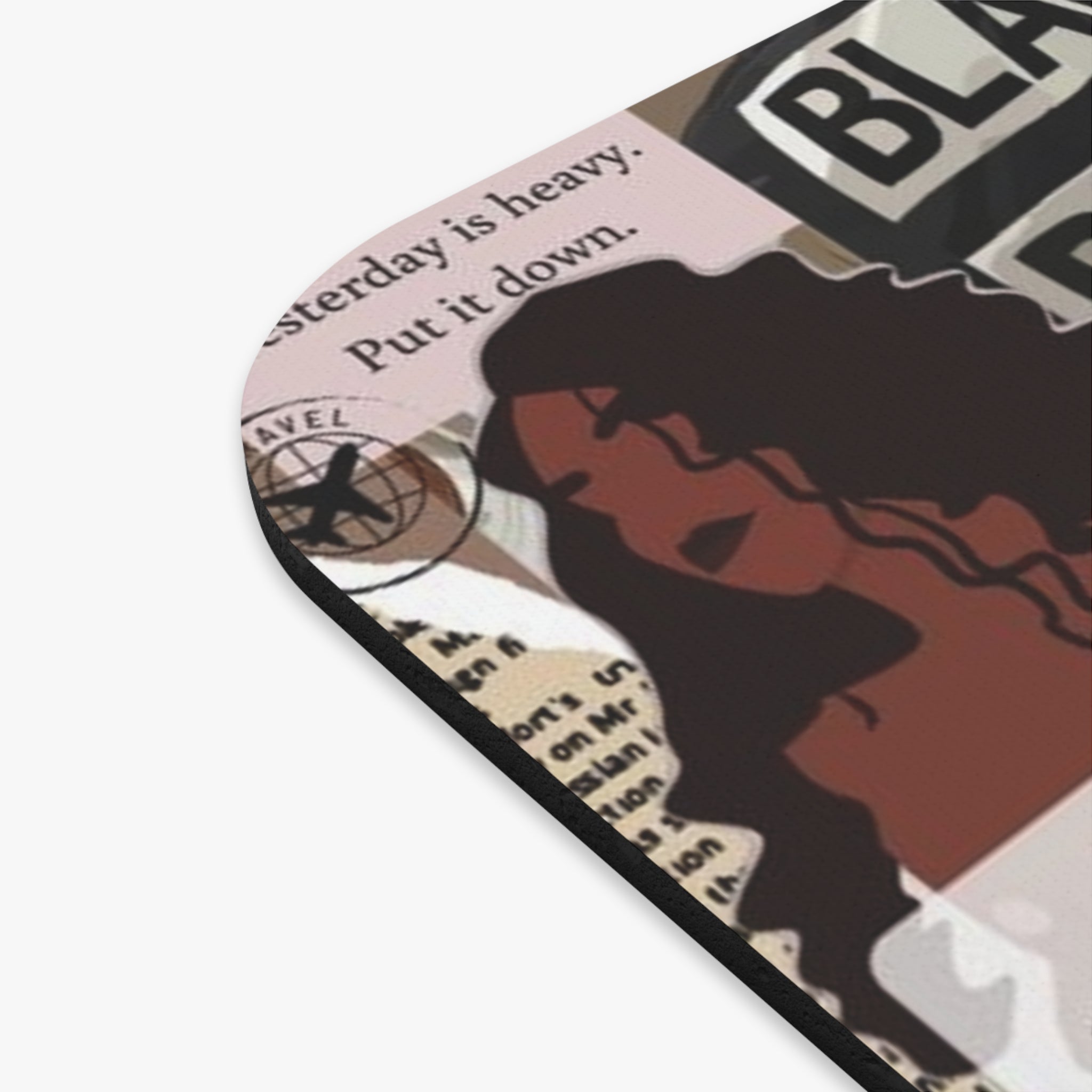 BLACK IS BEAUTIFUL MOTIVATION MOUSE PAD