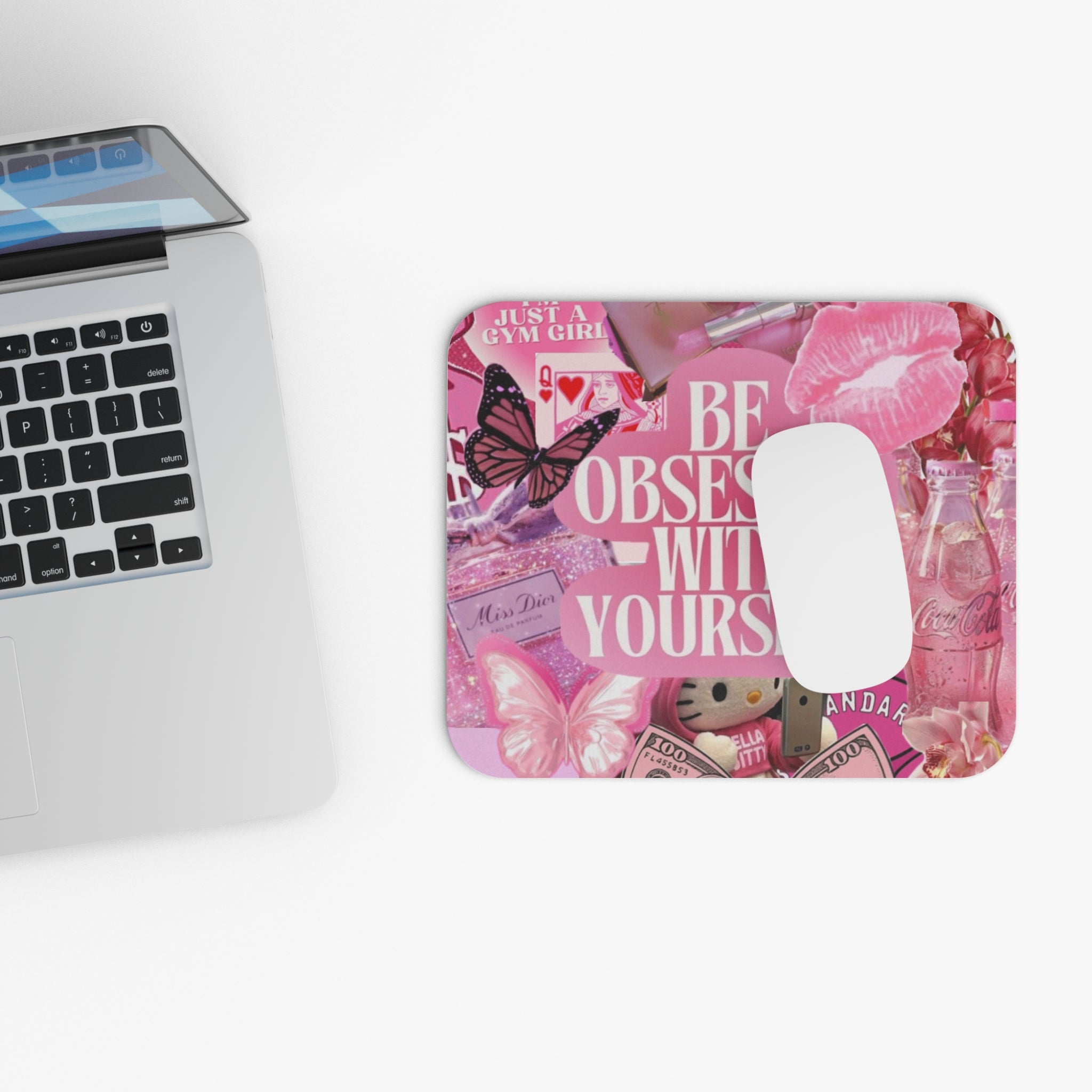 BE OBSESSED WITH YOURSELF MOUSE PAD